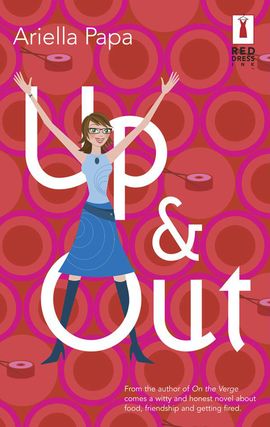 Title details for Up & Out by Ariella Papa - Available